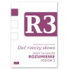 Dać rzeczy słowo. Rozumienie - poziom 3