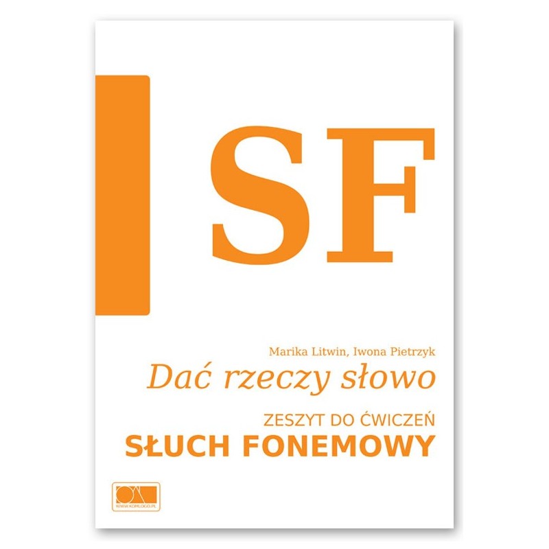 Dać rzeczy słowo. Słuch fonemowy