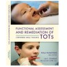 Functional Assessment and Remediation of TOTs, Overland/Walsh